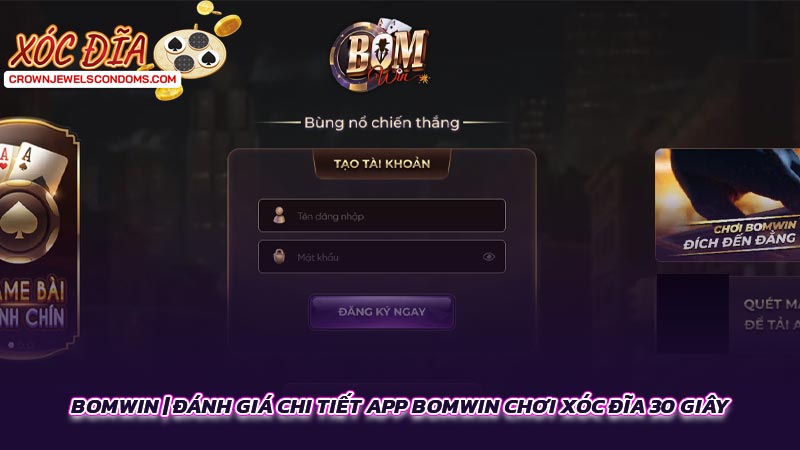 BOMWIN | Đánh giá chi tiết App BOMWIN chơi xóc đĩa 30 giây